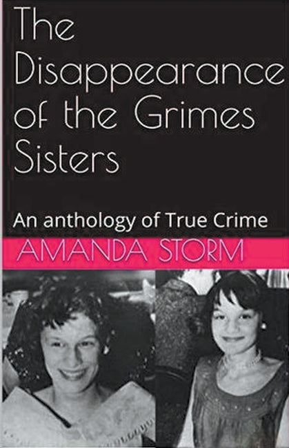 The Disappearance of the Grimes Sisters - Paperback