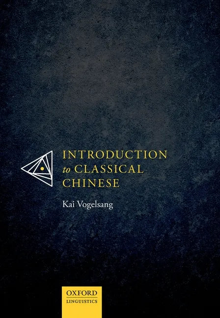 Introduction to Classical Chinese - Paperback