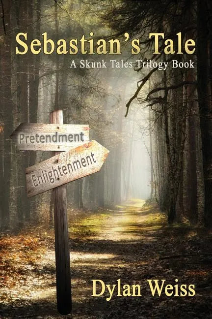 Sebastian's Tale: A Skunk Tales Trilogy Book - Paperback