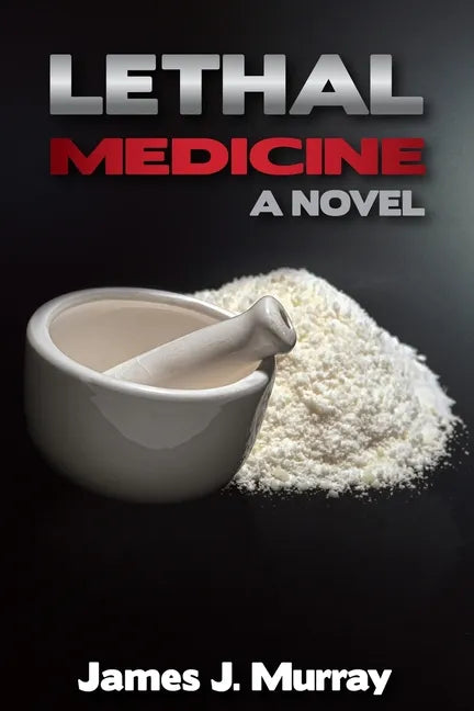 Lethal Medicine - Paperback