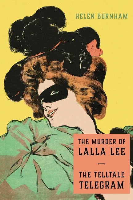 The Murder of Lalla Lee / The Telltale Telegram - Paperback