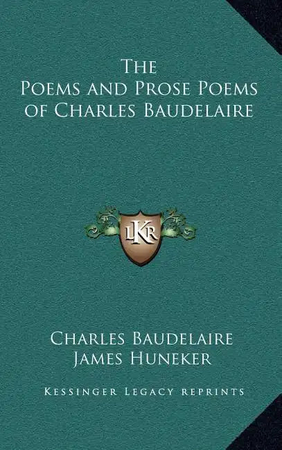 The Poems and Prose Poems of Charles Baudelaire - Hardcover