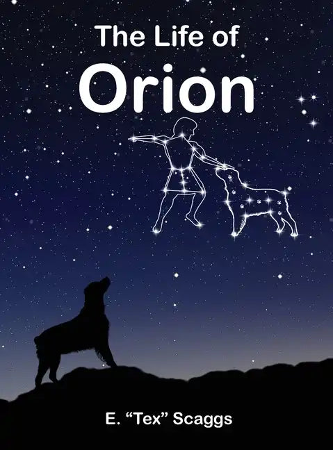 The Life of Orion - Hardcover