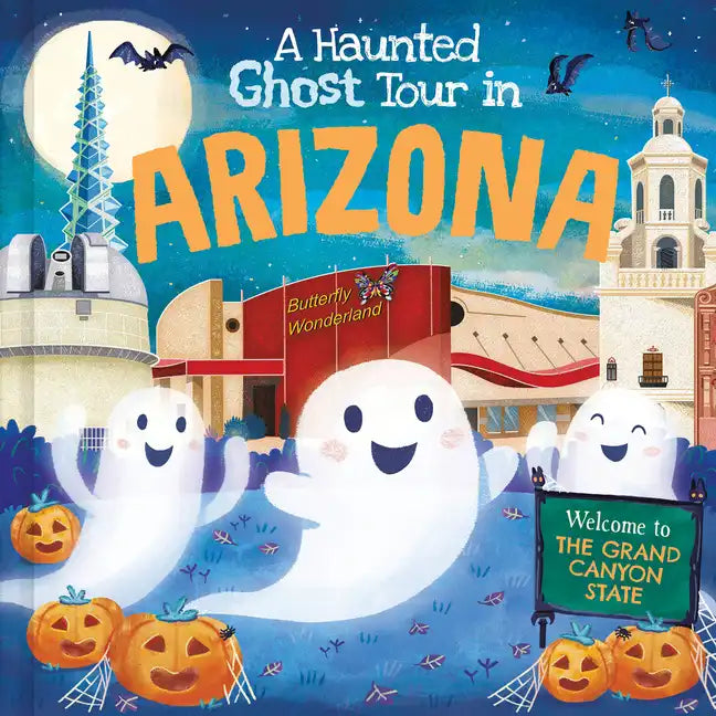 A Haunted Ghost Tour in Arizona - Hardcover