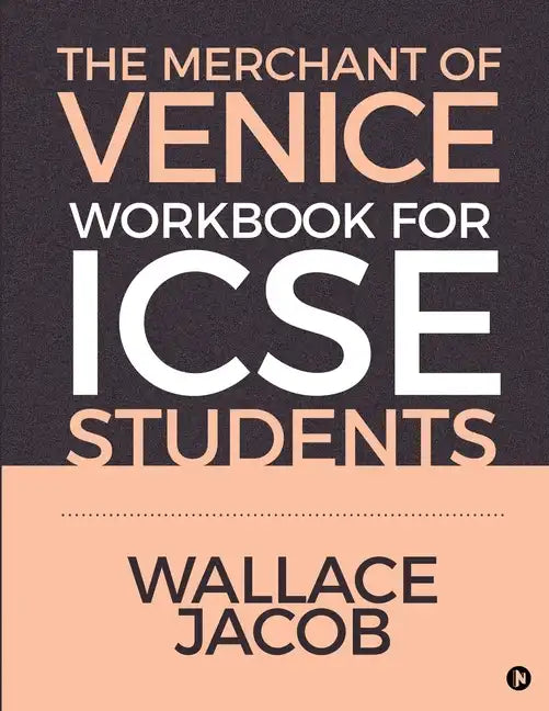 The Merchant of Venice Workbook for ICSE Students - Paperback