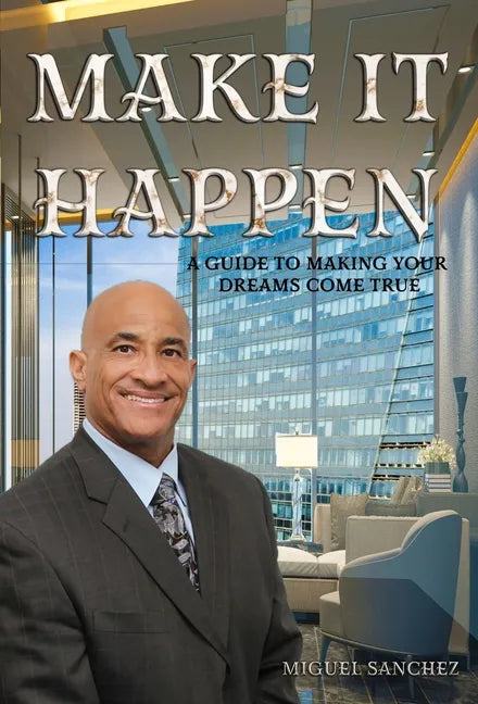 Make it Happen - Hardcover