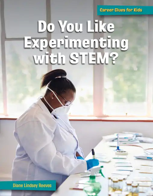 Do You Like Experimenting with Stem? - Library Binding
