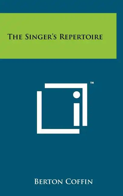 The Singer's Repertoire - Hardcover