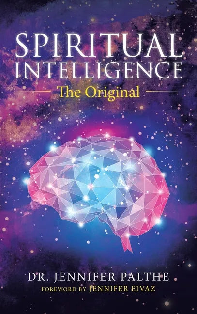 Spiritual Intelligence: The Original - Hardcover
