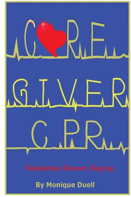 Caregiver CPR - Paperback