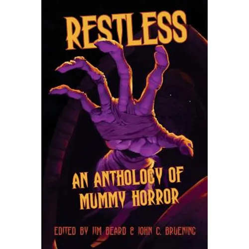 Restless: An Anthology of Mummy Horror - Paperback