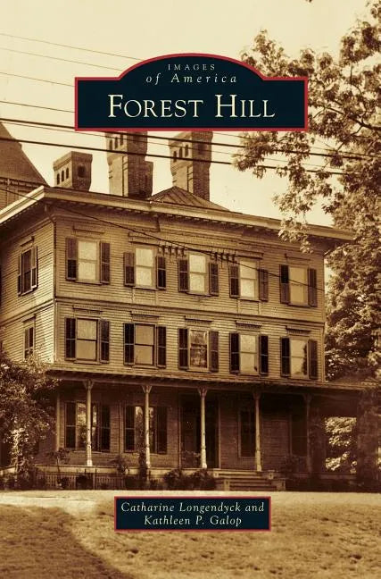 Forest Hill - Hardcover