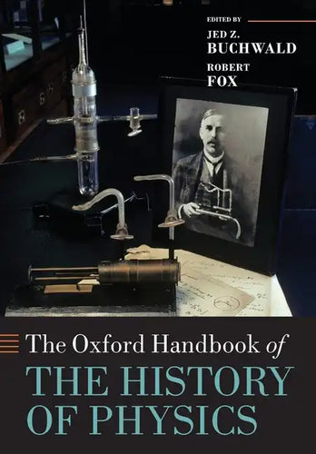 The Oxford Handbook of the History of Physics - Paperback