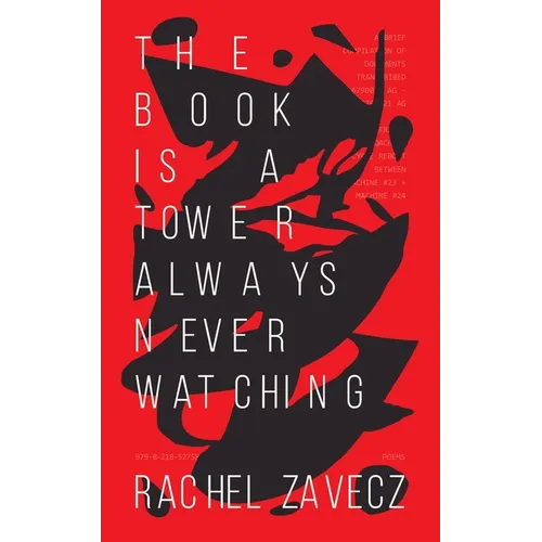 The Book is a Tower Always Never Watching - Paperback