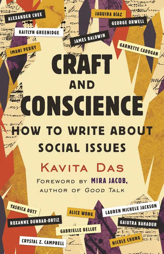 Craft and Conscience: How to Write about Social Issues - Paperback