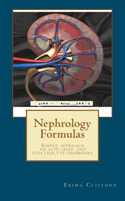 Nephrology Formulas - Paperback