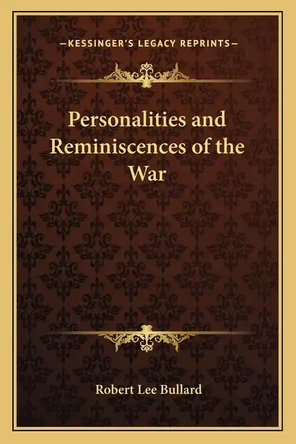 Personalities and Reminiscences of the War - Paperback