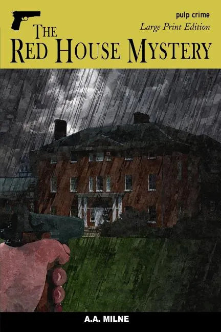 The Red House Mystery: Large Print Edition - Paperback
