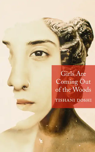 Girls Are Coming Out of the Woods - Paperback