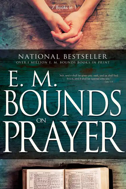 E. M. Bounds on Prayer - Paperback
