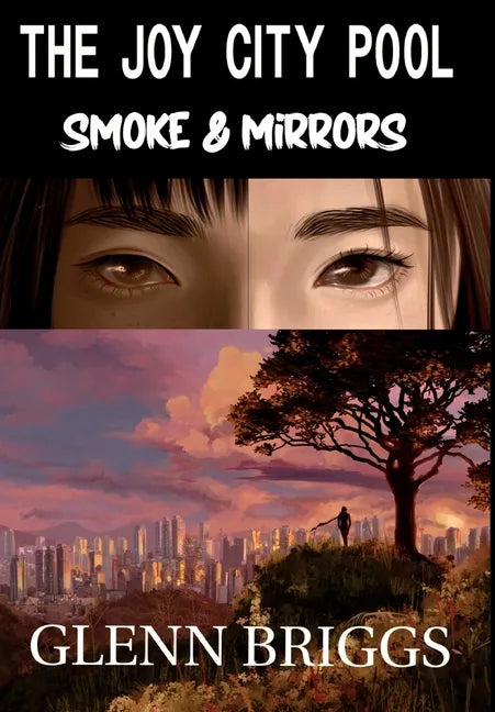 The Joy City Pool Smoke & Mirrors - Hardcover