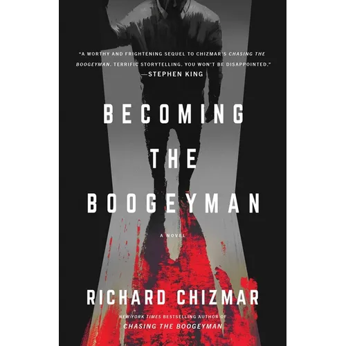 Becoming the Boogeyman - Hardcover