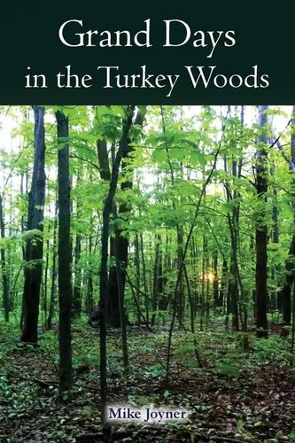 Grand Days in the Turkey Woods - Paperback