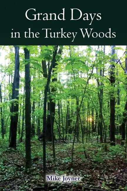 Grand Days in the Turkey Woods - Paperback