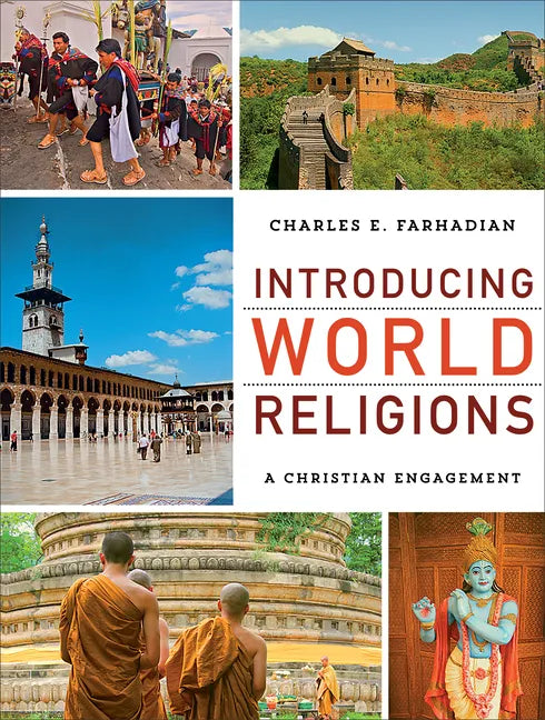 Introducing World Religions: A Christian Engagement - Paperback