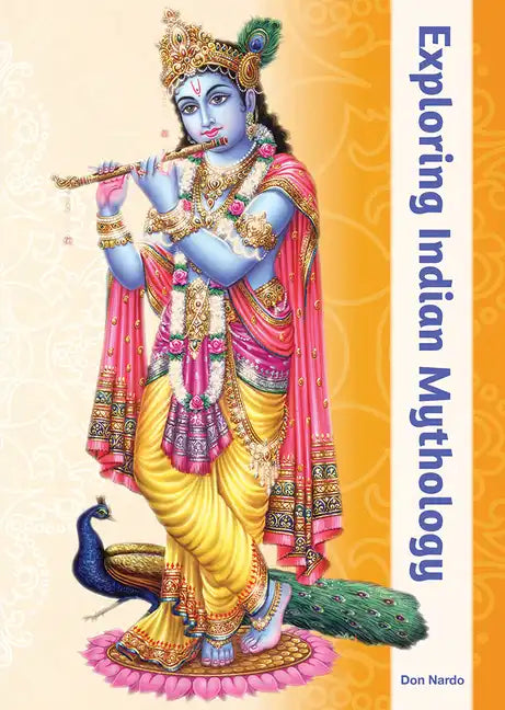 Exploring Indian Mythology - Hardcover