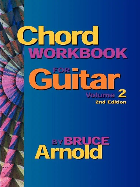 Chord Workbook for Guitar Volume Two - Paperback