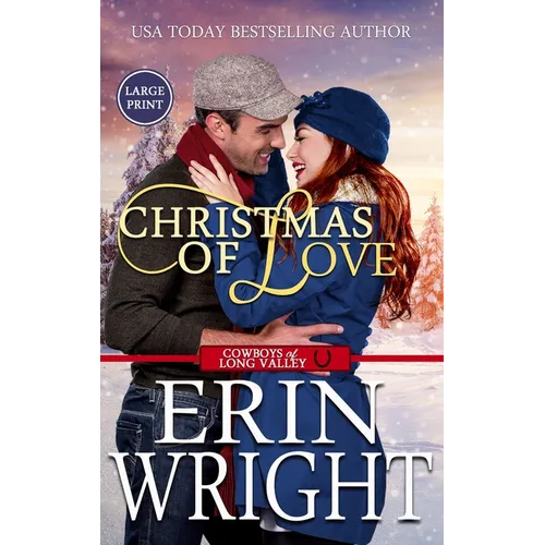 Christmas of Love: A Small Town Holiday Western Romance (Large Print - Hardcover) - Hardcover