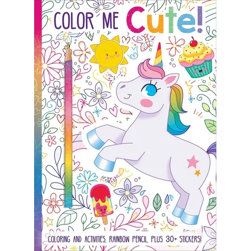 Color Me Cute! Coloring Book with Rainbow Pencil - Paperback
