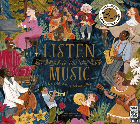 Listen to the Music: A World of Magical Melodies - Press the Notes to Listen to a World of Music - Hardcover