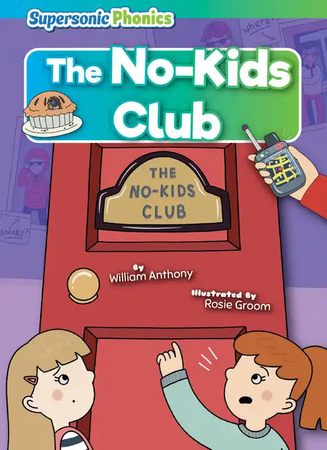 The No-Kids Club - Library Binding