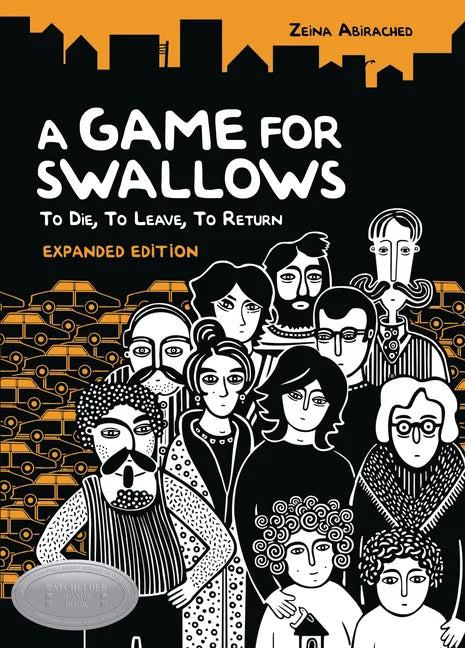 A Game for Swallows: To Die, to Leave, to Return: Expanded Edition - Paperback