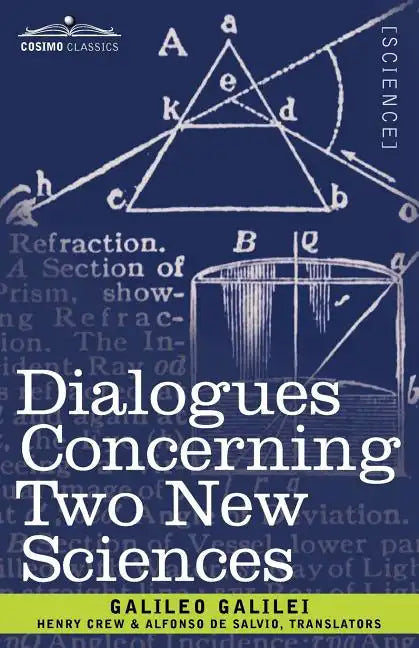 Dialogues Concerning Two New Sciences - Paperback