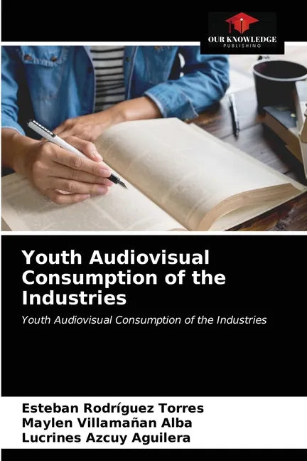 Youth Audiovisual Consumption of the Industries - Paperback