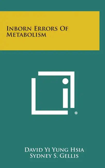 Inborn Errors of Metabolism - Hardcover