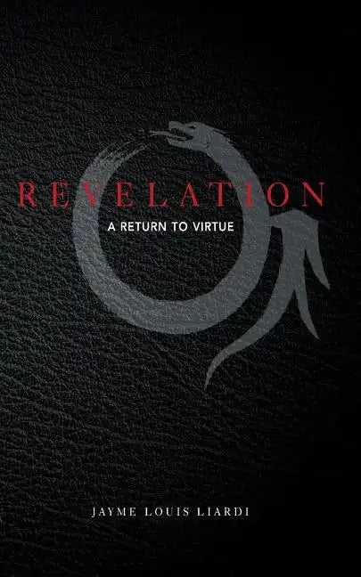 Revelation: A Return to Virtue - Paperback