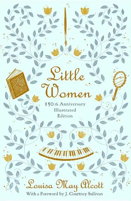 Little Women (150th Anniversary Edition) - Hardcover