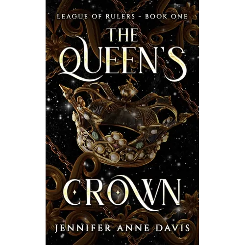 The Queen's Crown: League of Rulers, Book 1 - Paperback