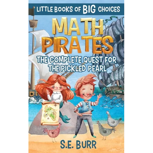 Math Pirates: The Complete Quest for the Pickled Pearl - Paperback