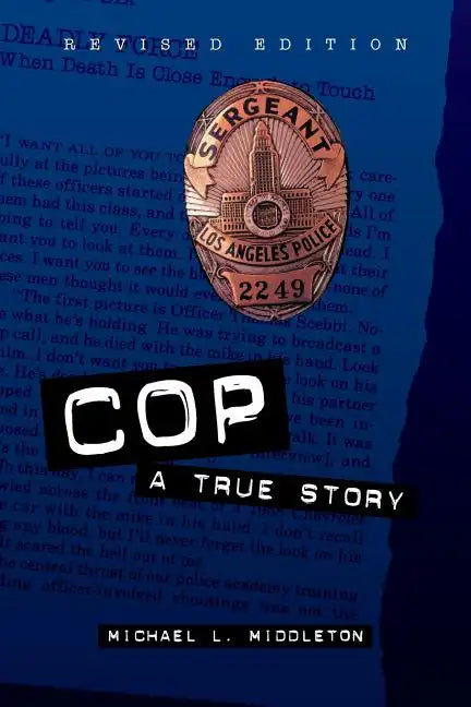 Cop: A True Story - Paperback