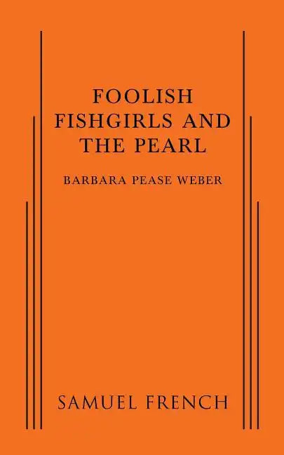 Foolish Fishgirls and the Pearl - Paperback