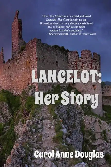 Lancelot: Her Story - Paperback