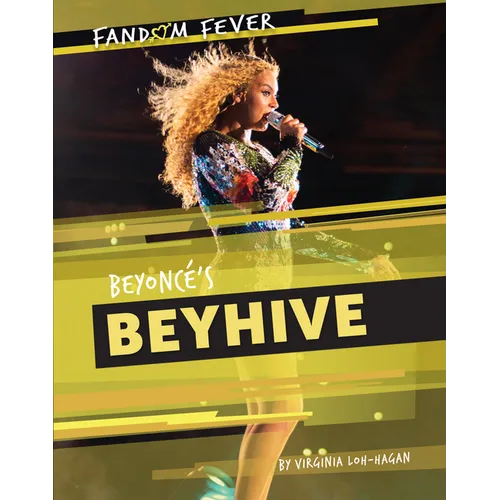 Beyoncé's Beyhive - Library Binding