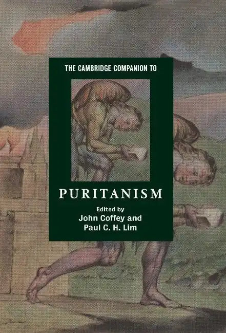 The Cambridge Companion to Puritanism - Hardcover