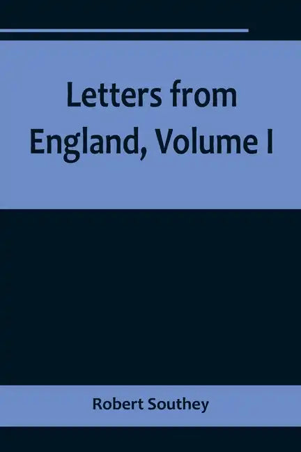 Letters from England, Volume I - Paperback