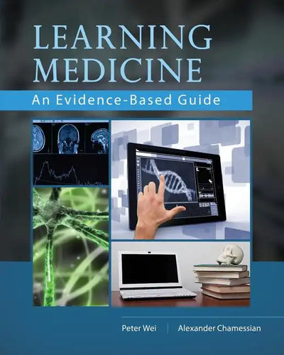 Learning Medicine: An Evidence-Based Guide - Paperback
